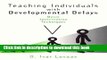 Ebook Teaching Individuals W/ Developmental Delays: Basic Intervention Techniques Full Download