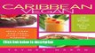 Ebook Caribbean Vegan: Meat-Free, Egg-Free, Dairy-Free Authentic Island Cuisine for Every Occasion