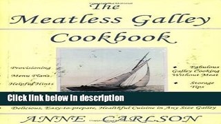 Books The Meatless Galley Cookbook Free Online