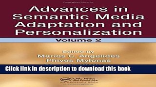 Books Advances in Semantic Media Adaptation and Personalization, Volume 2 Full Online