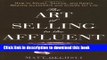 Books The Art of Selling to the Affluent: How to Attract, Service, and Retain Wealthy Customers