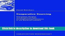 Ebook Cooperative Sourcing: Simulation Studies and Empirical Data on Outsourcing Coalitions in the