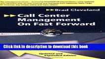 Ebook Call Center Management on Fast Forward: Succeeding in Today s Dynamic Customer Contact