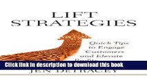 Books Lift Strategies - Quick Tips to Engage Customers and Elevate Profits Full Download