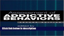 Ebook Assessment of Addictive Behaviors, Second Edition Free Online