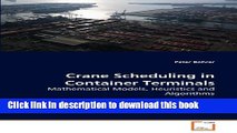 Ebook Crane Scheduling in Container Terminals: Mathematical Models, Heuristics and Algorithms Free