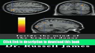 Ebook Inside the mind of the bequest donor: A visual presentation of the neuroscience and