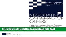 Ebook Negotiating on Behalf of Others: Advice to Lawyers, Business Executives, Sports Age Free