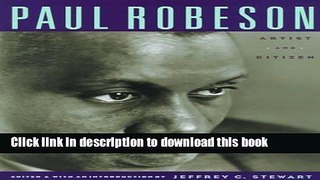 Ebook Paul Robeson: Artist and Citizen Free Online KOMP
