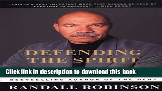Books Defending the Spirit: A Black Life in America Free Download KOMP