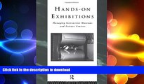 READ THE NEW BOOK Hands-On Exhibitions: Managing Interactive Museums and Science Centres