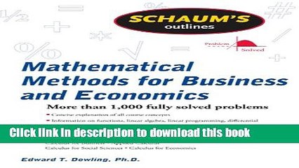 Books Schaum s Outline of Mathematical Methods for Business and Economics (Schaum s Outlines) Full