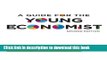 Ebook A Guide for the Young Economist Full Online