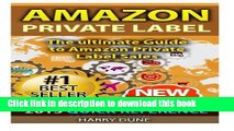 Books Amazon Private Label: Quick Reference: The Ultimate FBA Guide to Amazon Private Label Sales