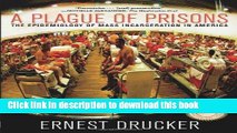 Books A Plague of Prisons: The Epidemiology of Mass Incarceration in America Free Online