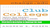 Ebook Club College: Why So Many Universities Look Like Resorts Full Online