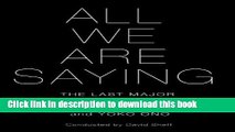Ebook All We Are Saying: The Last Major Interview with John Lennon and Yoko Ono Free Online KOMP