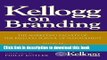 Books Kellogg on Branding: The Marketing Faculty of The Kellogg School of Management Free Download
