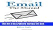 Books Email: The Manual: Everything You Should Know About Email Etiquette, Policies and Legal