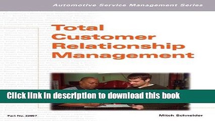 下载视频: Ebook Automotive Service Management: Total Customer Relationship Management (Automotive Service