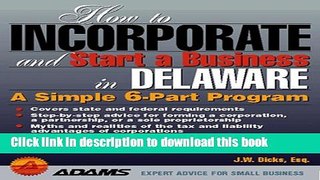 Books How to Incorporate and Start a Business in Delaware Free Online