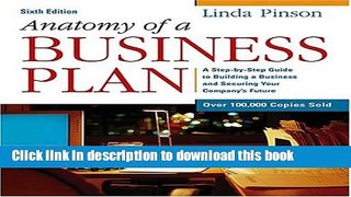 Books Anatomy of a Business Plan: A Step-by-Step Guide to Building a Business and Securing Your