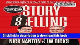 Books Story Selling: Hollywood Secrets Revealed: How to Sell Without Selling Full Online