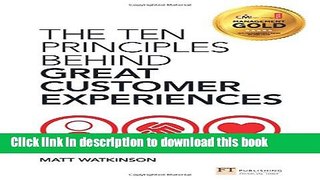 Books The Ten Principles Behind Great Customer Experiences Full Online