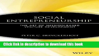 Ebook Social Entrepreneurship : The Art of Mission-Based Venture Development Free Online