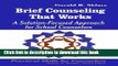 Books Brief Counseling That Works: A Solution-Focused Approach for School Counselors Full Online