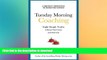 READ THE NEW BOOK Tuesday Morning Coaching: Eight Simple Truths to Boost Your Career and Your Life