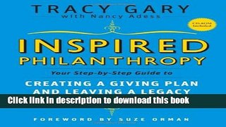 Ebook Inspired Philanthropy: Your Step-by-Step Guide to Creating a Giving Plan and Leaving a