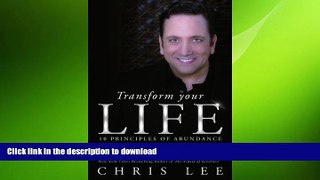 PDF ONLINE Transform Your Life: 10 Principles of Abundance and Prosperity FREE BOOK ONLINE