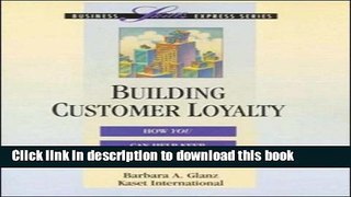 Ebook Building Customer Loyalty Full Online