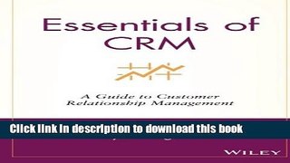 Books Essentials of CRM: A Guide to Customer Relationship Management (Essentials Series) Free Online