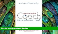 PDF ONLINE The Five Minute Coach: Improve Performance Rapidly READ PDF BOOKS ONLINE