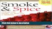 Ebook Smoke   Spice, Revised: Cooking with Smoke, the Real Way to Barbecue, on Your Charcoal