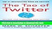 Ebook The Tao of Twitter, Revised and Expanded New Edition: Changing Your Life and Business 140