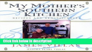 Books My Mother s Southern Kitchen: Recipes and Reminiscences Free Online