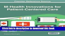 Ebook M-Health Innovations for Patient-Centered Care (Advances in Healthcare Information Systems