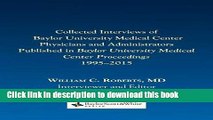 Books Collected Interviews of Baylor University Medical Center Physicians and Administrators