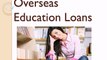 Overseas Education Loans : Overseas education loan for a fruitful future