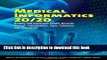 Books Medical Informatics 20/20: Quality And Electronic Health Records Through Collaboration, Open