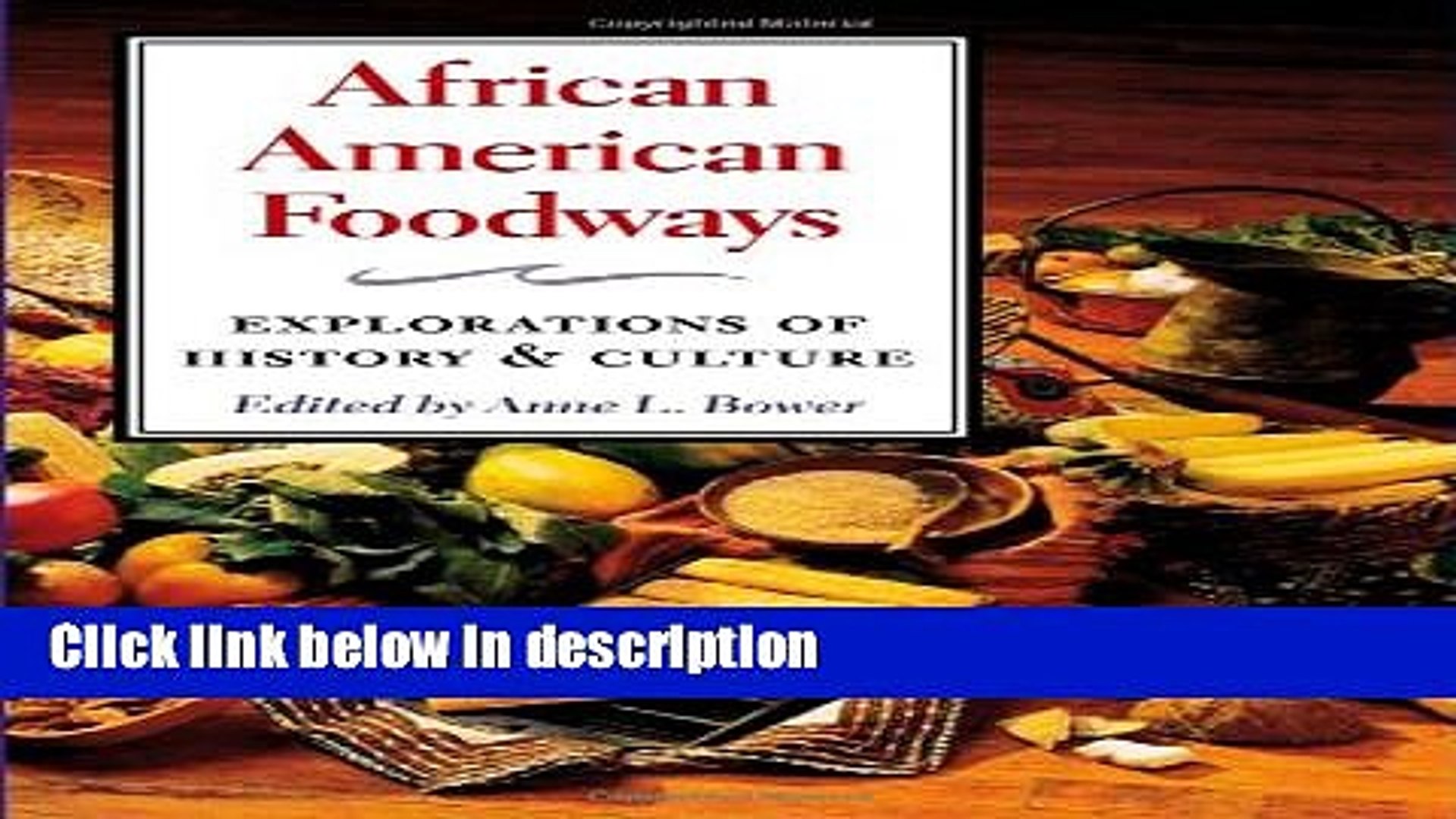 Books African American Foodways: Exploration of History and Culture (The Food Series) Full Online