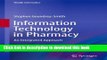 Ebook Information Technology in Pharmacy: An Integrated Approach (Health Informatics) Free Online