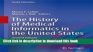 Books The History of Medical Informatics in the United States (Health Informatics) Free Online