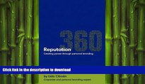 READ ONLINE Reputation 360: Creating power through personal branding READ PDF FILE ONLINE