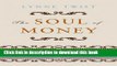 Books The Soul of Money: Transforming Your Relationship with Money and Life Full Online
