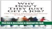 Books Why Don t They Just Get a Job? One Couple s Mission to End Poverty in Their Community Full