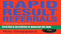 Ebook Rapid Result Referrals: Practical Tips and Ideas to Increase Your Sales (Knowledge Nugget